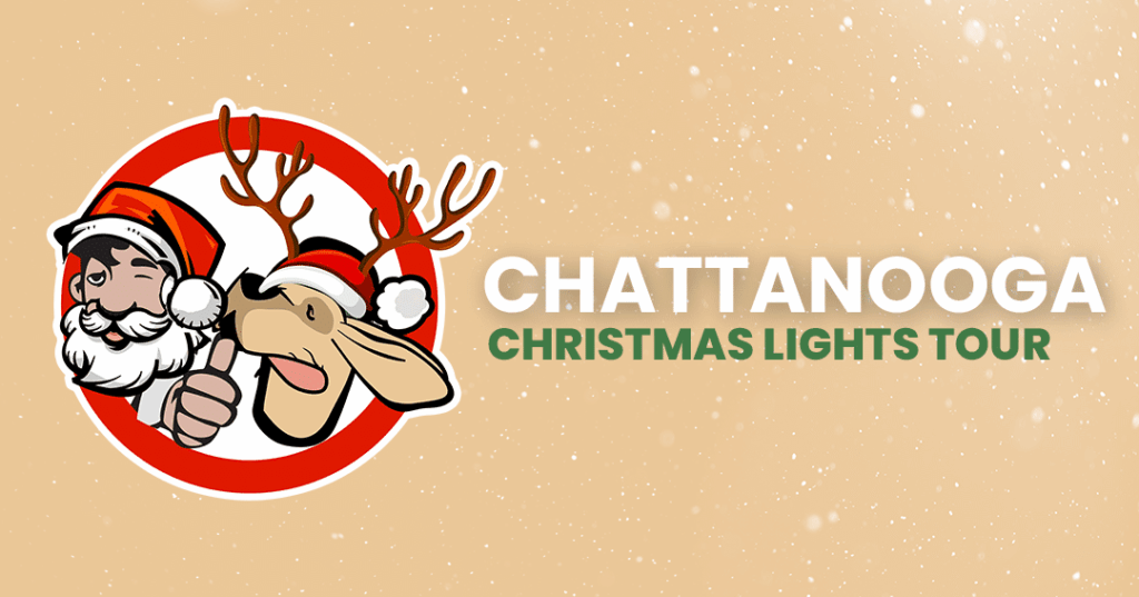 Logo of a winking Santa and a reindeer in Christmas hats next to the text "Chattanooga Christmas Lights Tour" on a beige background with snowflakes.